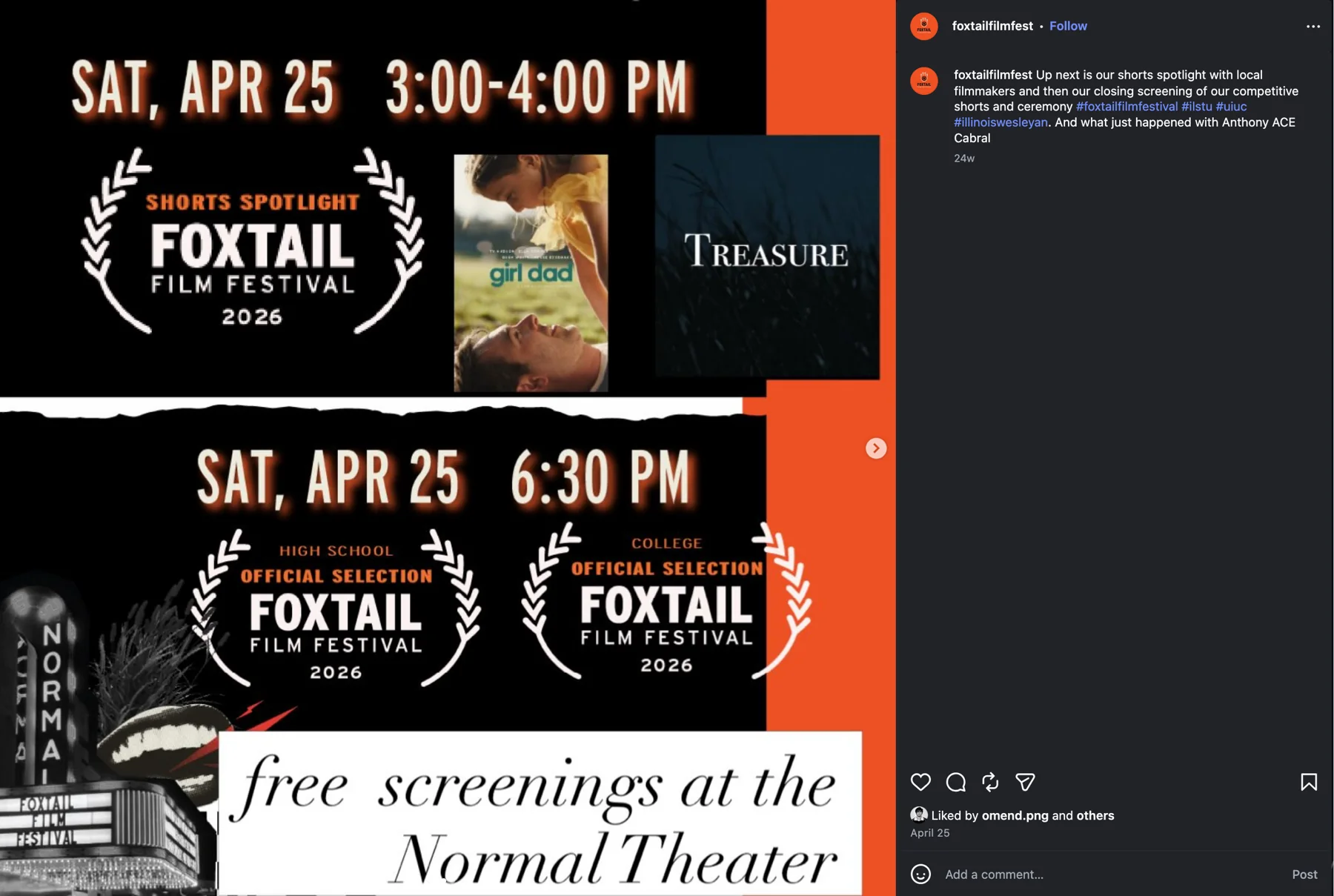 A @foxtailfilmfest Instagram post for Saturday, April 25: a Shorts Spotlight laurel beside stills from Girl Dad and Treasure at 3 PM, then High School and College Official Selection laurels for the 6:30 PM closing screening, above collage cut-outs of the Normal Theater and the line free screenings at the Normal Theater