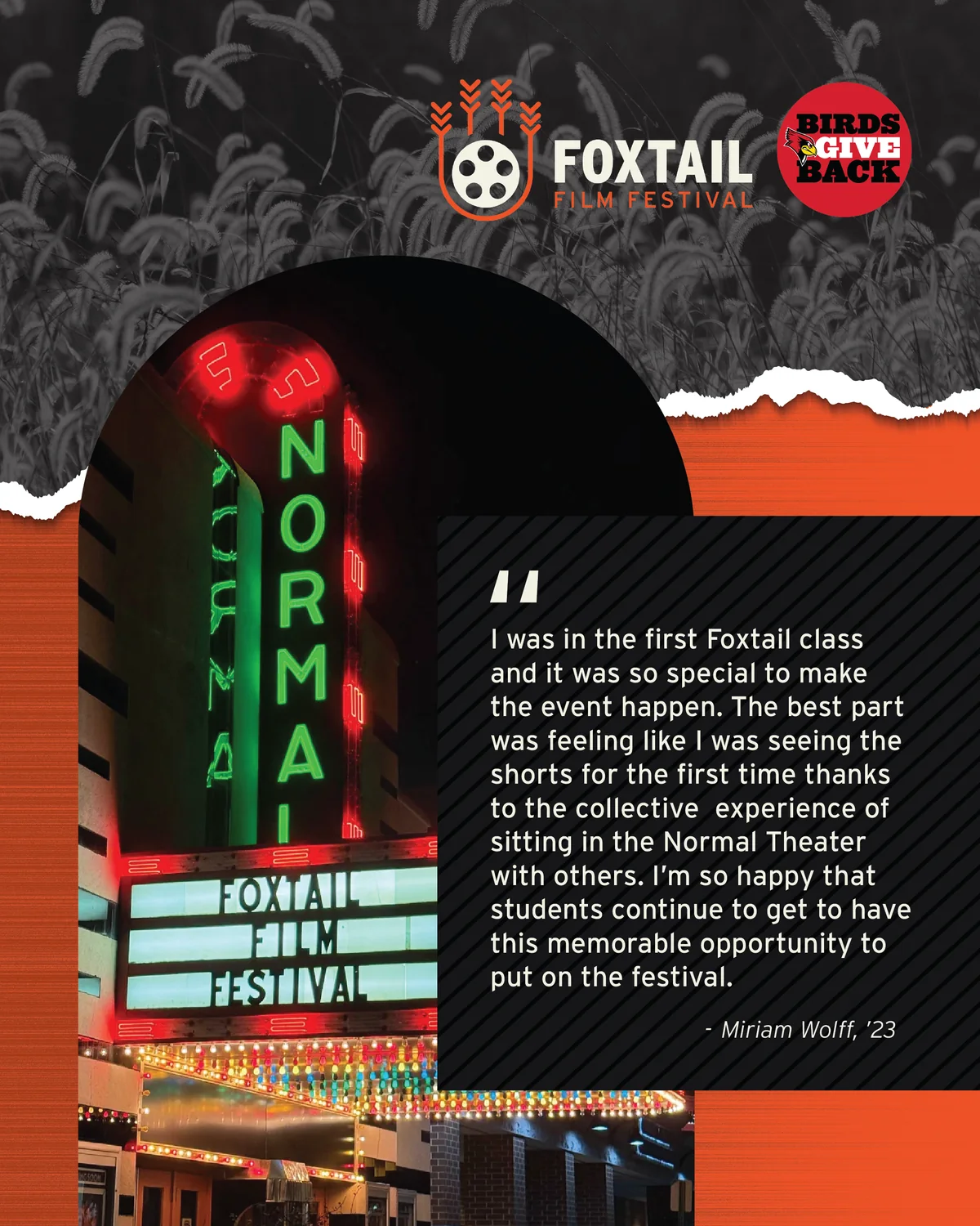 Birds Give Back post: the Normal Theater marquee reading Foxtail Film Festival in an arch, next to a quote from Miriam Wolff, class of 2023, about being in the first Foxtail class